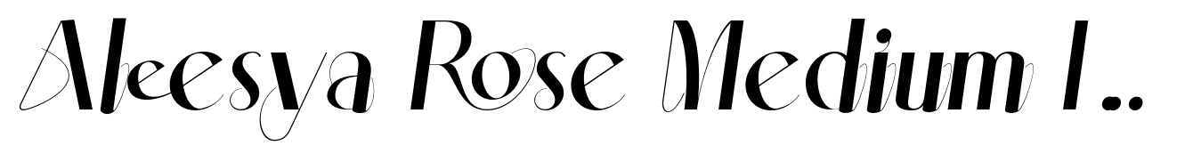 Aleesya Rose Medium Italic